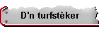 D'n turfst�ker