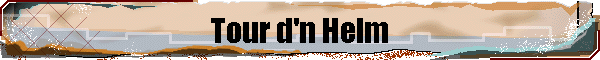 Tour d'n Helm