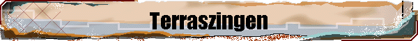 Terraszingen