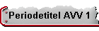 Periodetitel AVV 1