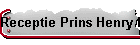 Receptie Prins Henry I