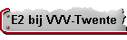 E2 bij VVV-Twente