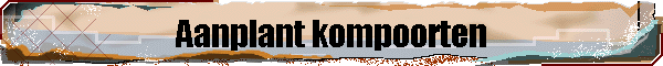 Aanplant kompoorten