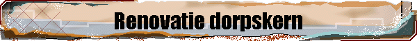 Renovatie dorpskern